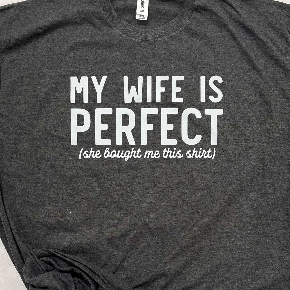 *My Wife Is Perfect Graphic Tee