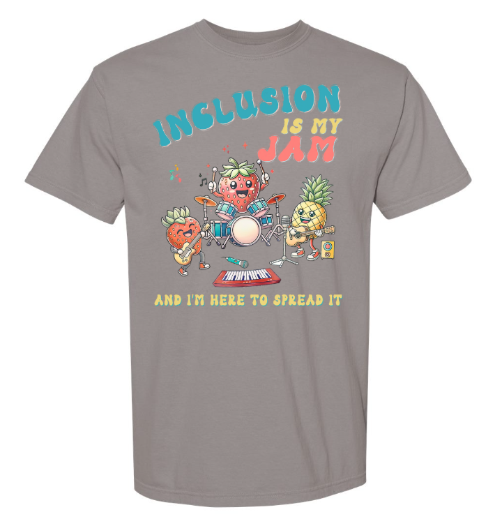 Inclusion Is My Jam - Comfort Colors