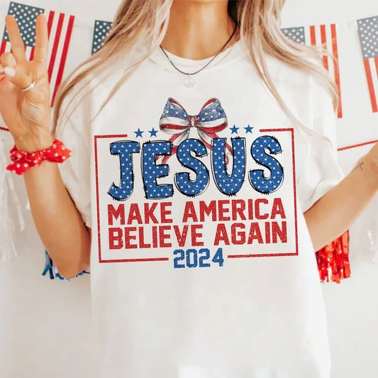 Jesus Make American Believe Again