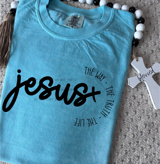 Jesus The Way - The Truth - The Life