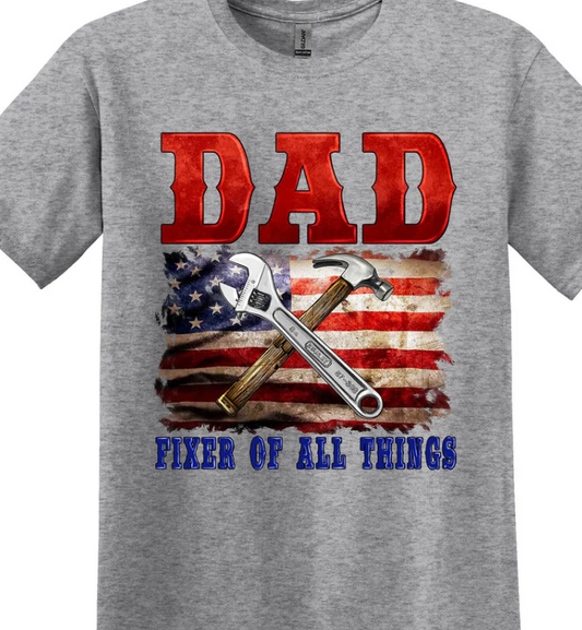 Dad Fixer Of All Things
