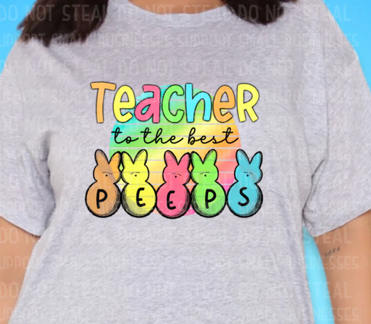 Teacher to the Best Peeps