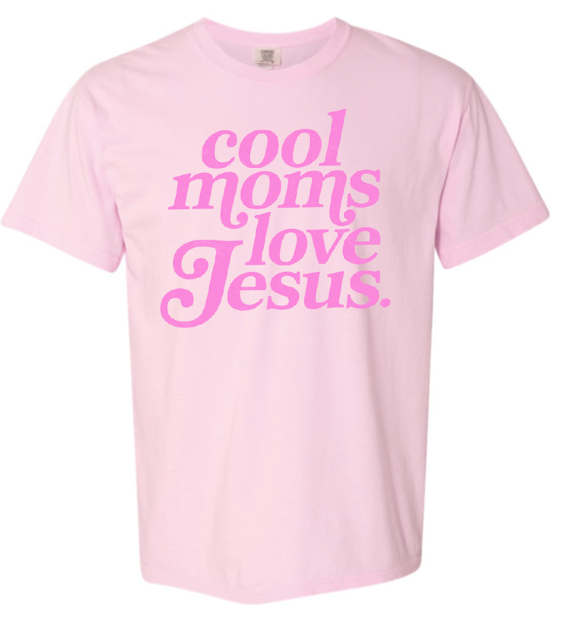 Cool Mom Love Jesus